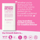 Eleven Australia Smooth Me Now Flyaway Hair Balm